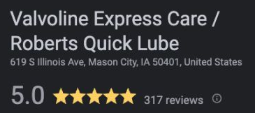 Google listing for Valvoline Express Care / Roberts Quick Lube: 5.0 out of 5, based on 317 reviews.